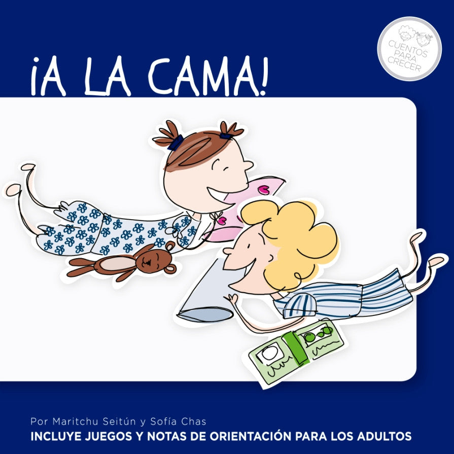 A la cama! A la cama!